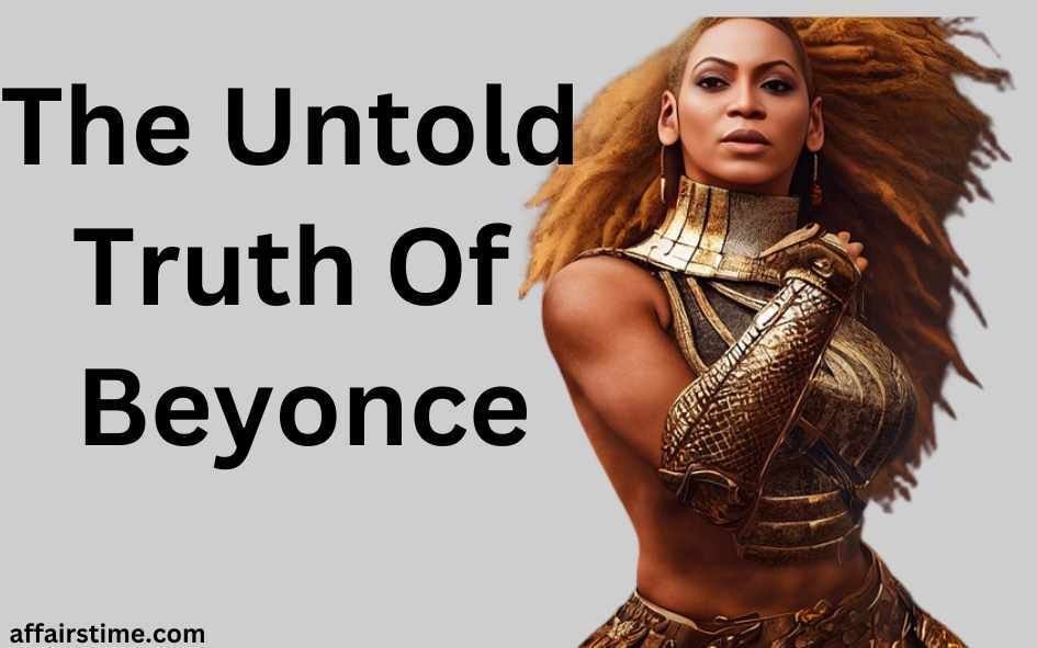 The Untold Truth Of Beyonce