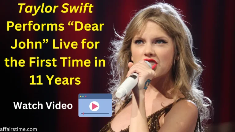 Taylor Swift Performs “Dear John” Live for First Time in 11 Years